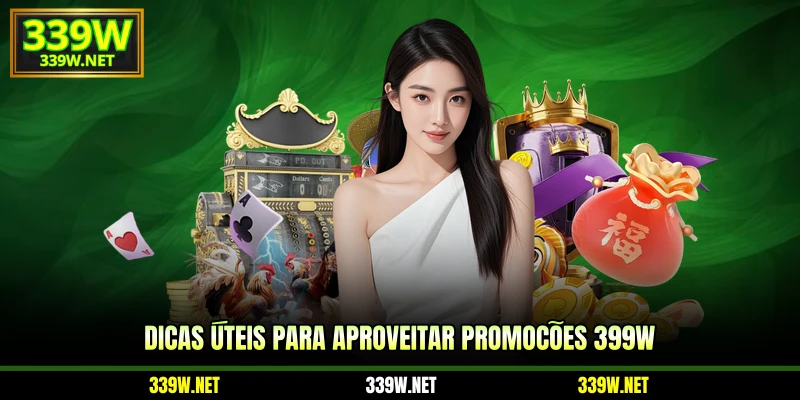 Dicas úteis para aproveitar promoções 399W