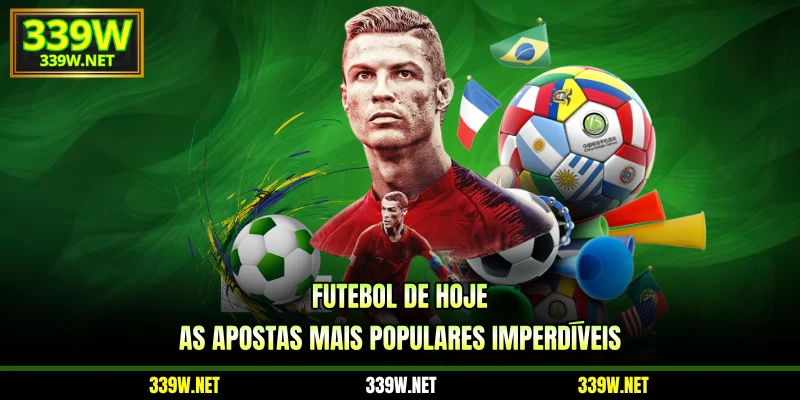 Futebol de hoje - Os campeonatos mais quentes