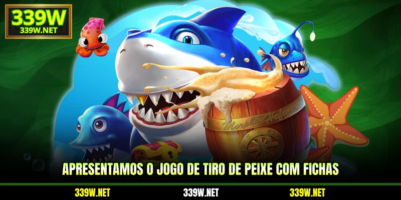 Apresentamos o jogo de tiro de peixe com fichas